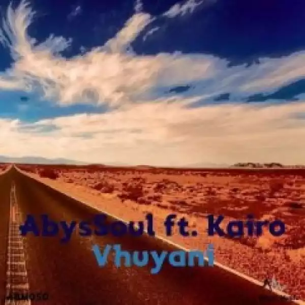 AbysSoul - Vhuyani  ft. Kairo